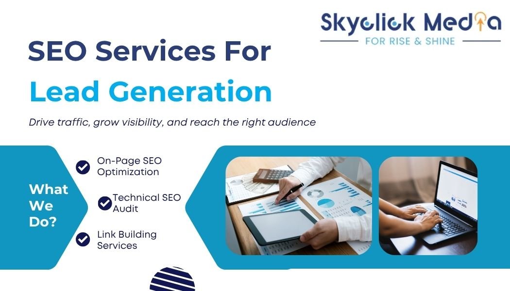 SEO Services for Lead Generation: Fuel Your Business Growth