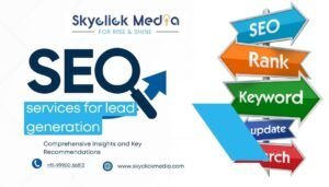 Why SEO Services for Lead Generation Are Essential for Business Growth